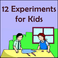 Experiments for kids.