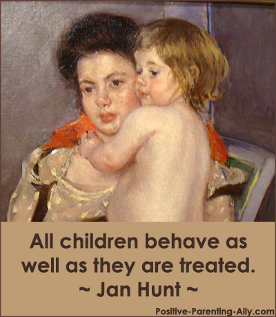 Jan Hunt picture quote on children and parenting.