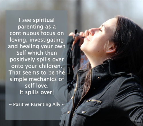 Spiritual parenting quote on the nature of love. 
