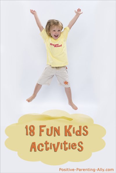 A list of 18 fun kids activities: fun indoor games and outdoor games for kids.