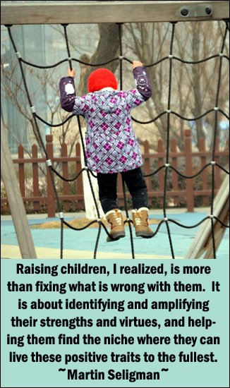 Positive parenting quote by Martin Seligman