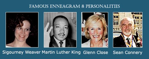 The Leader - Ennegram 8 - Sigourney Weaver - Glenn Close - Martin Luther King jr. - Sean Connery
